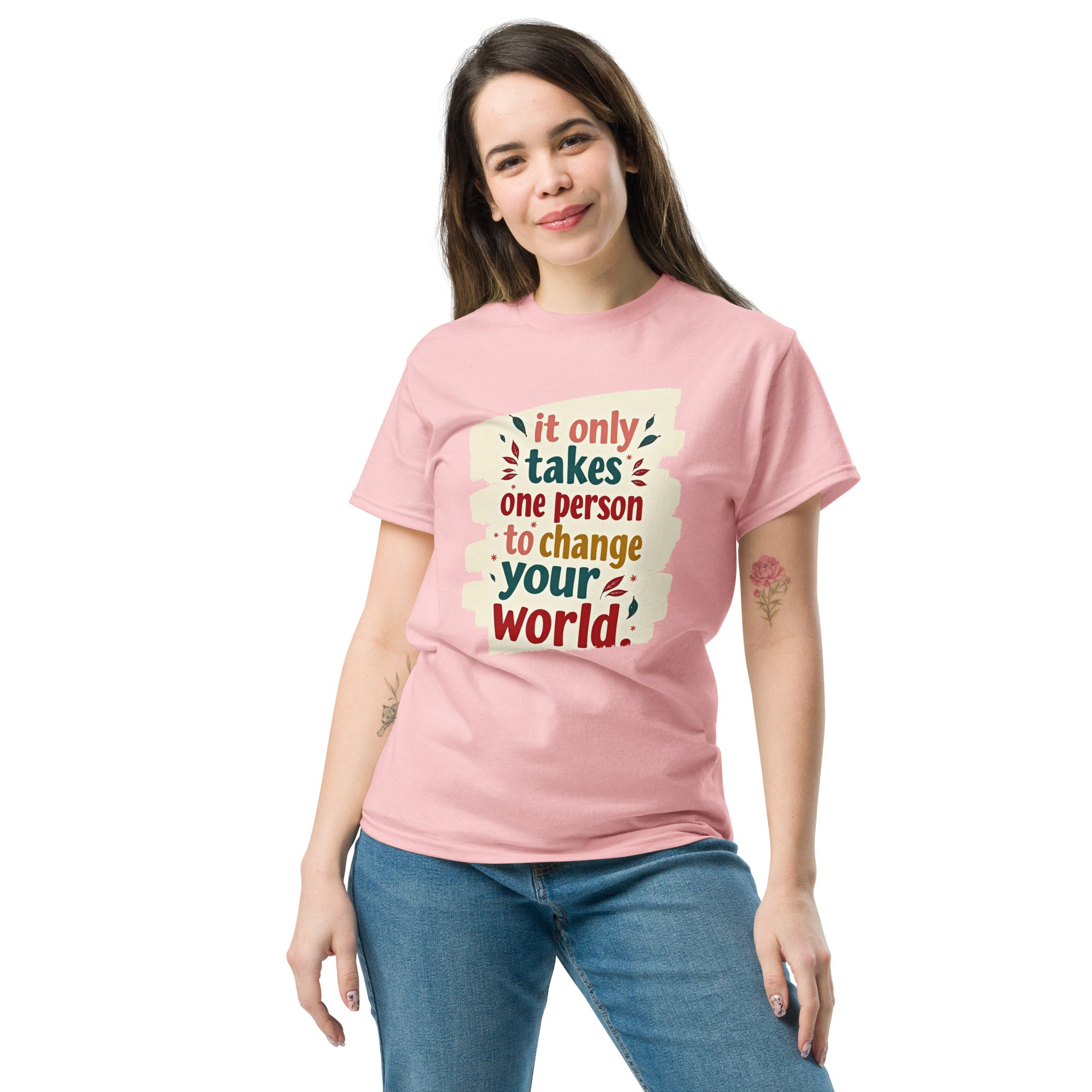 t-shirt showing the "Change Your World" slogan clearly.