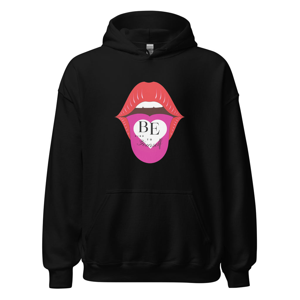 Be Kind To Yourself Hoodie