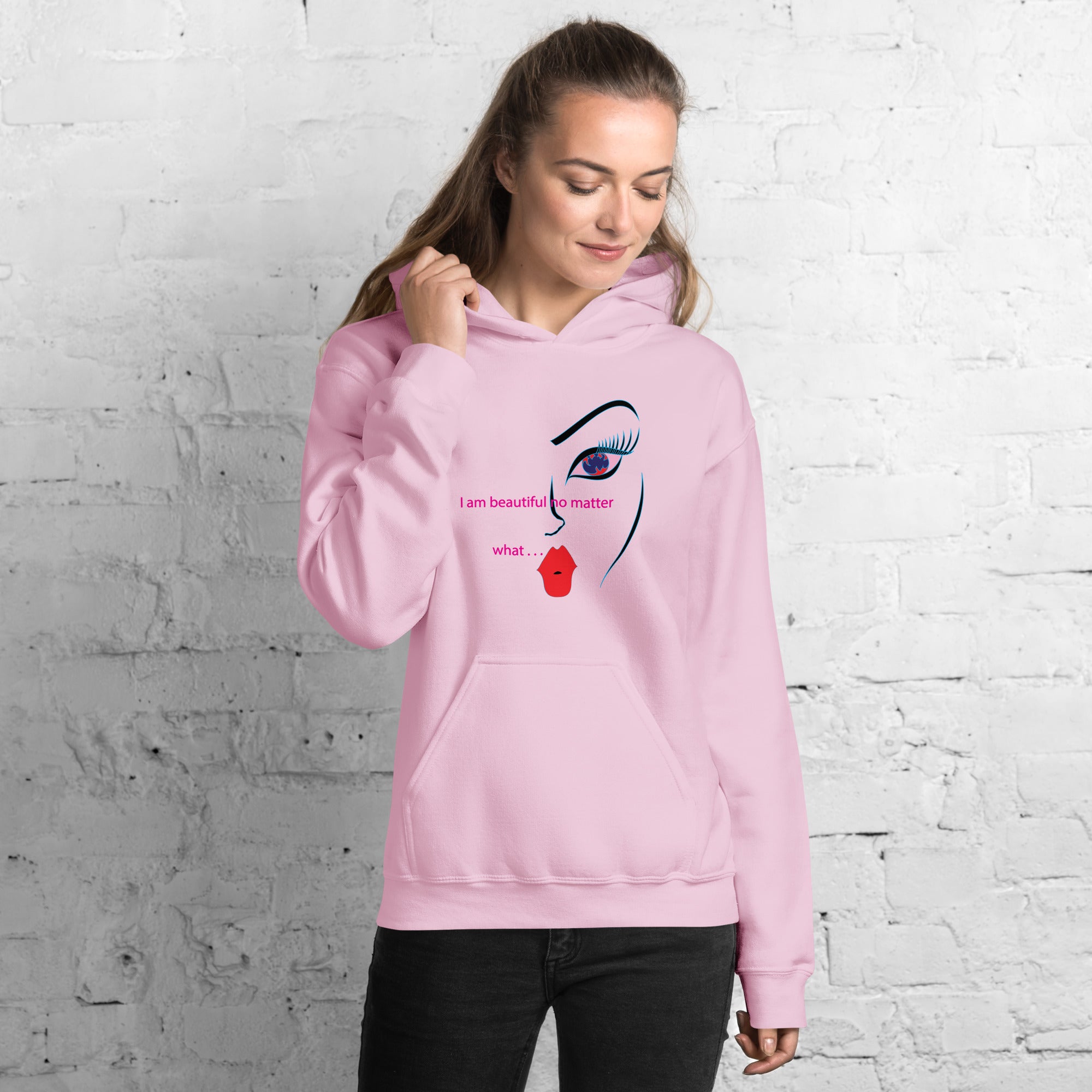 Pink hoodie  with a stylized female face design and the empowering phrase "I am beautiful no matter what..."
