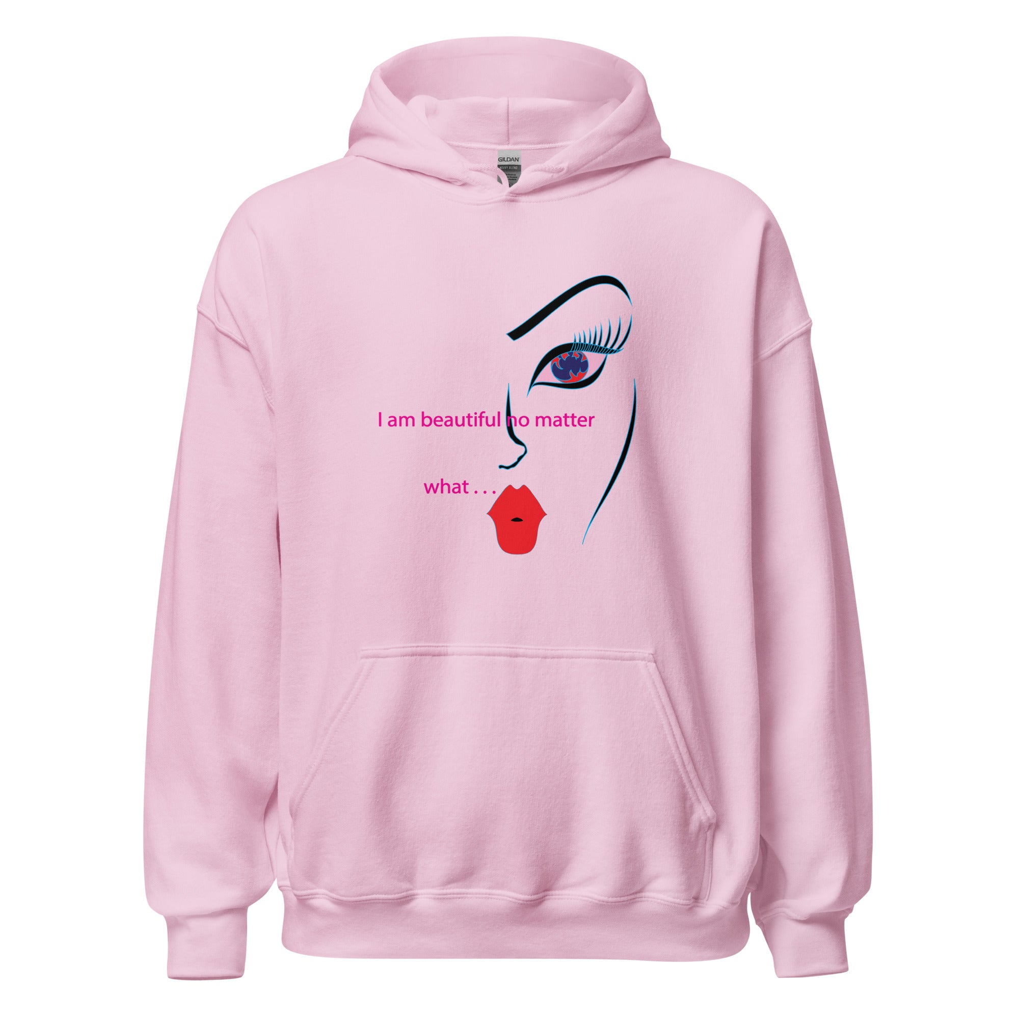 A pink hoodie with a graphic print of a woman's face and the text 'I am beautiful to matter what...' on the front.