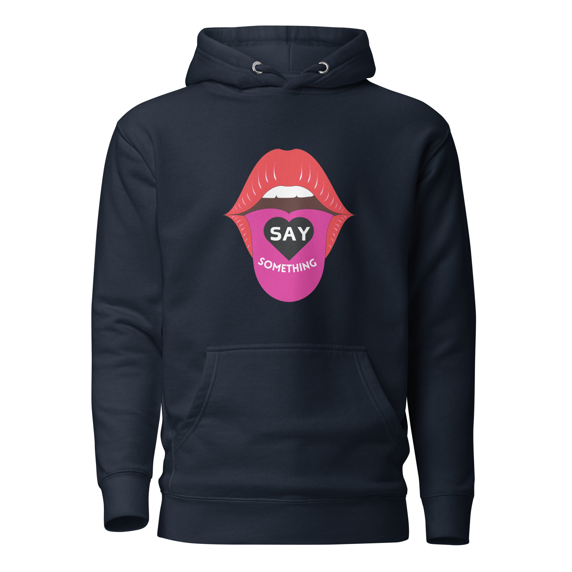 A navy blue hoodie with a graphic print of a mouth saying 'Say Something' and a heart, indicating a message-related theme.