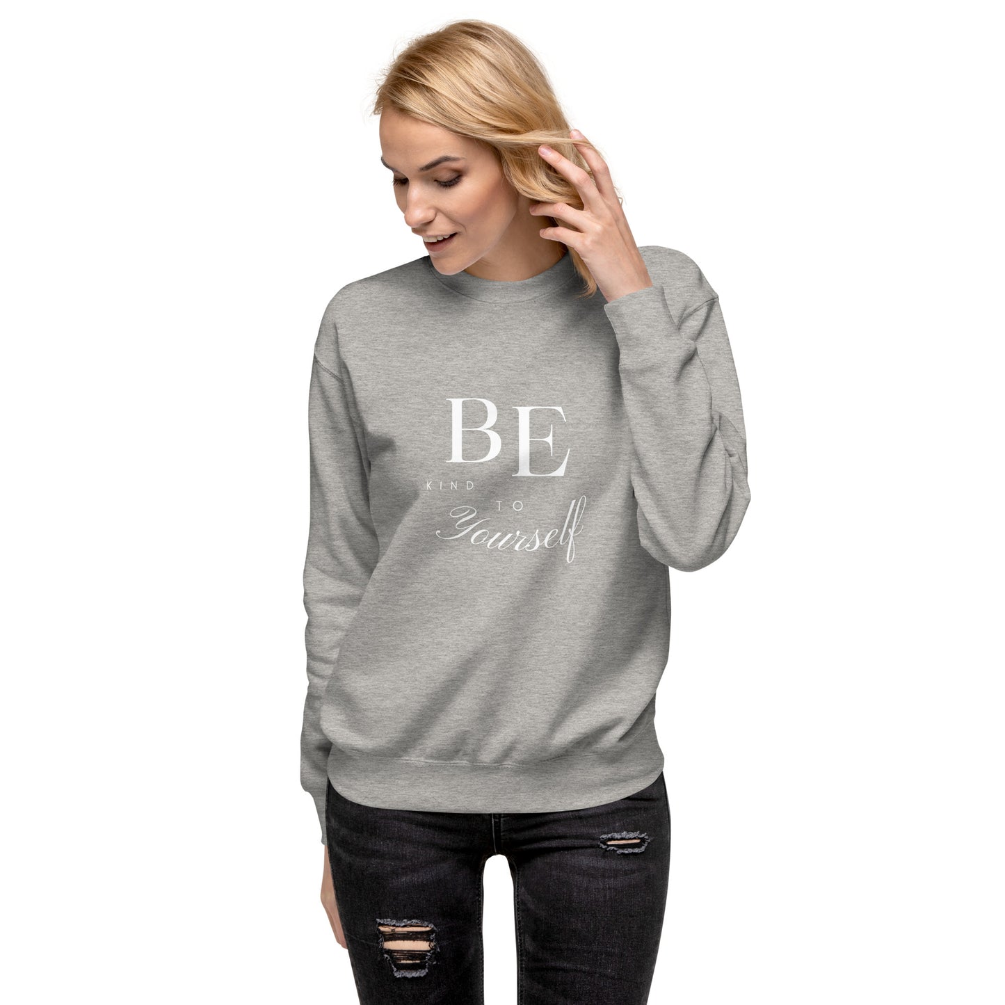 Uplifting Graphic Sweatshirt, Unisex Premium Sweatshirt, Empowering Quote for Everyday Wear, Empowering Positive Message,