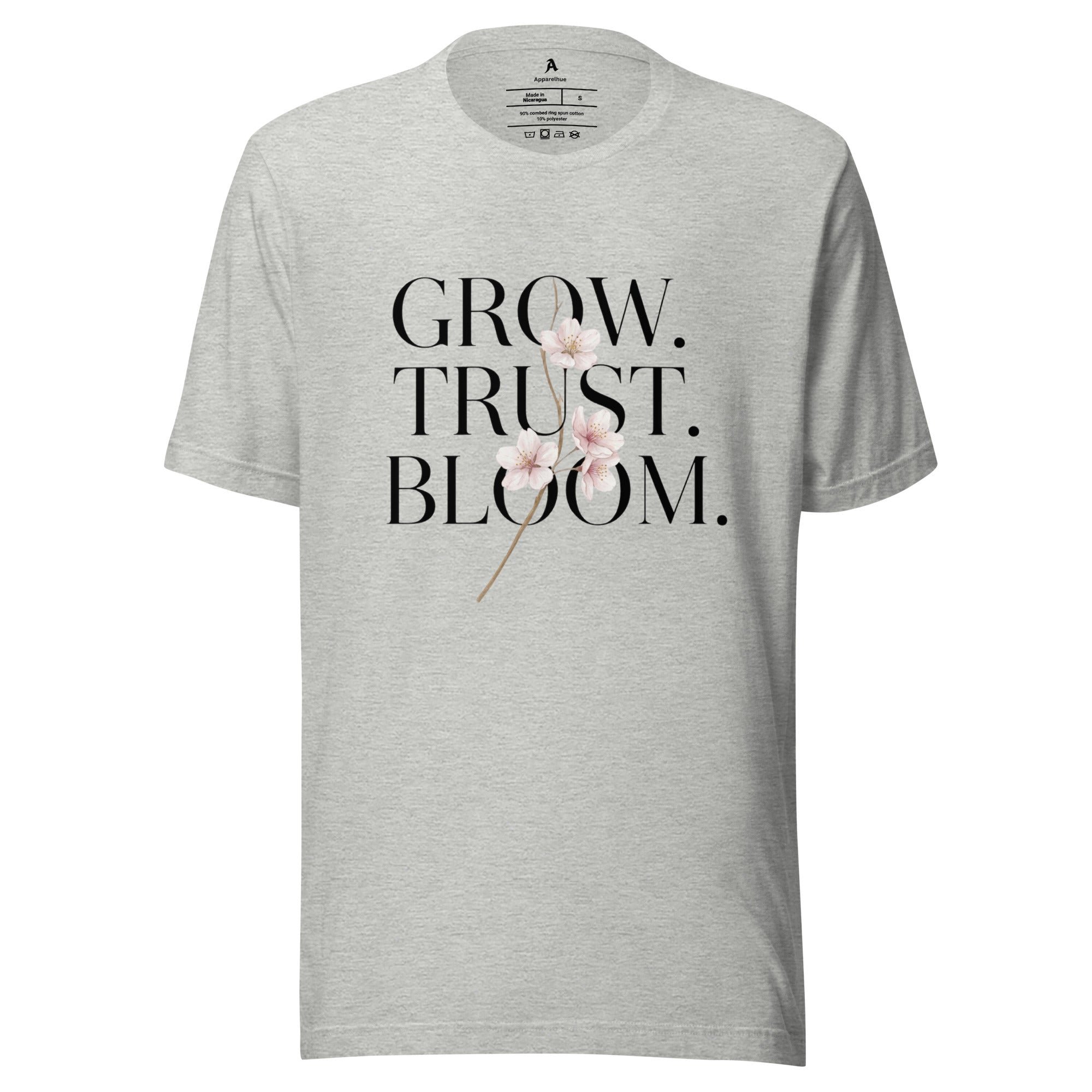 Grow Trust Bloom inspirational T-shirt front full view