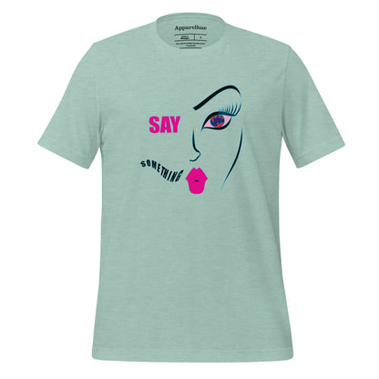 Don Not Stay Silane T-shirt, Say Something Motivational T-shirt, Aesthetic Graphic Tee